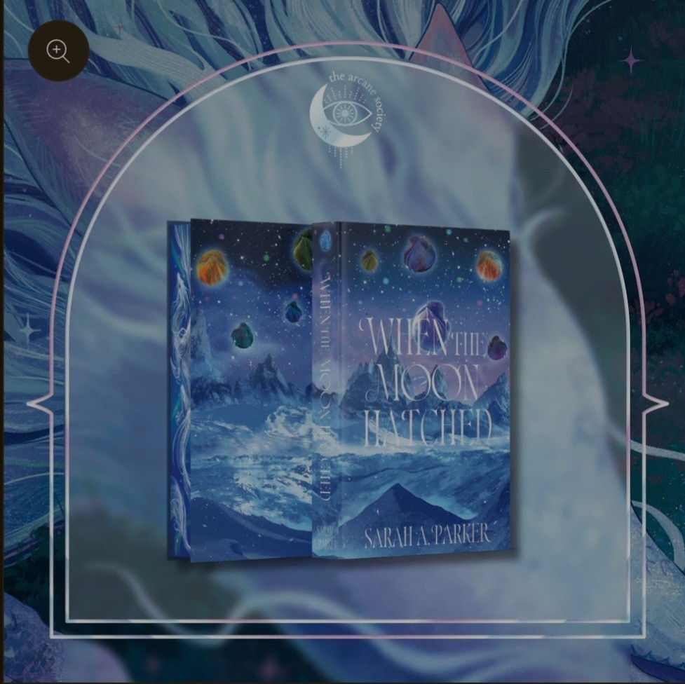 When The Moon Hatched By Sarah A. Parker Arcane Society Exclusive Signed/Sealed