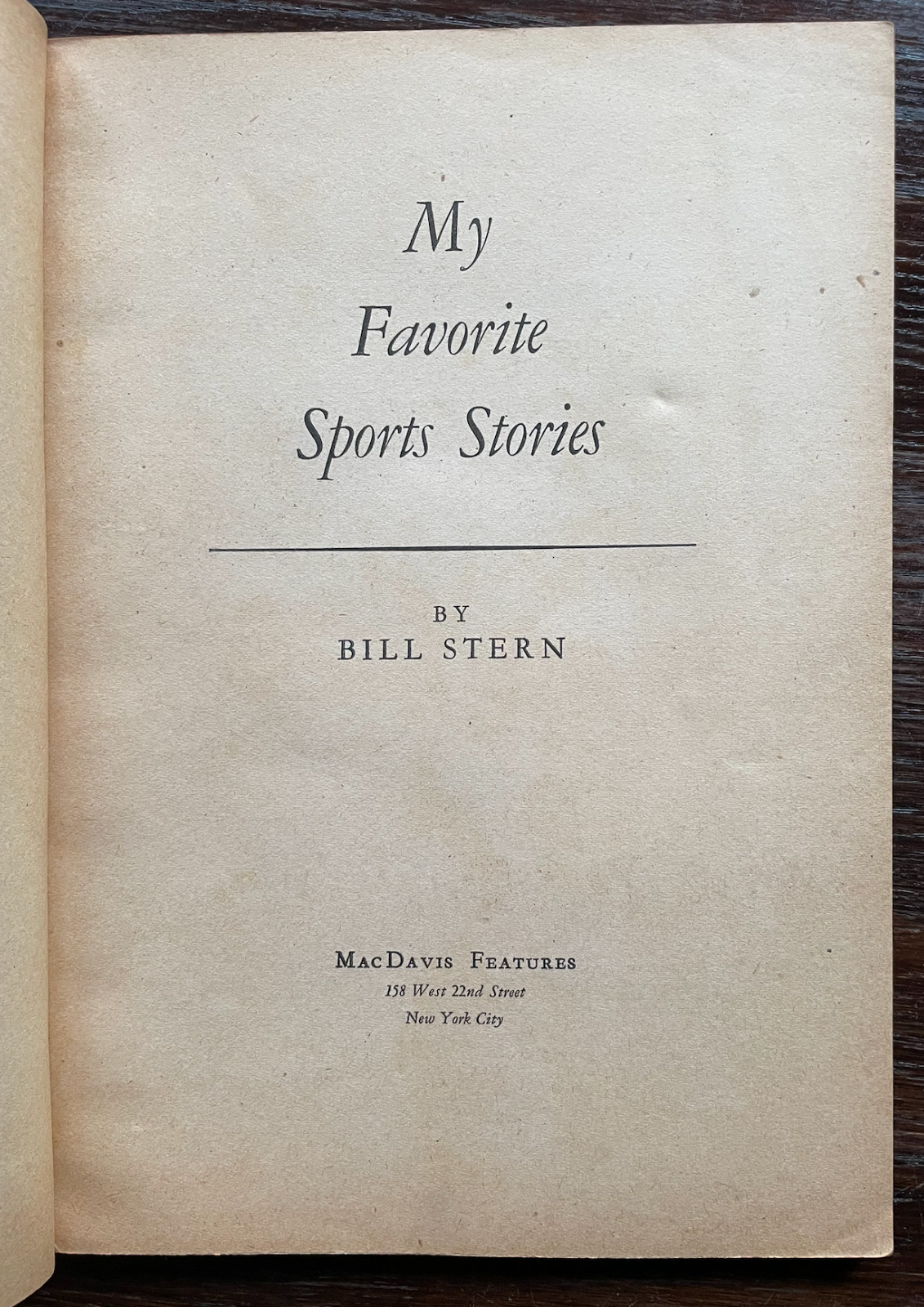 MY FAVORITE SPORTS STORIES, BY BILL STERN, 1946, 126 PAGES, 150 TALES