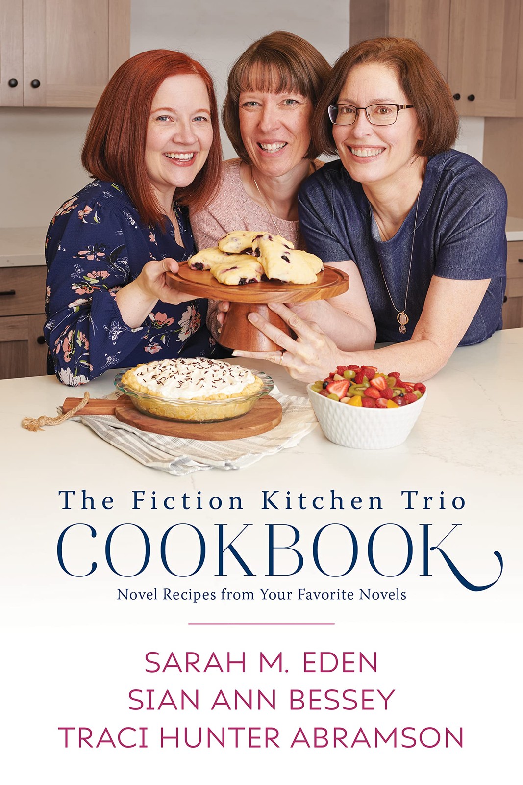 The Fiction Kitchen Trio Cookbook by Sarah M. Eden
