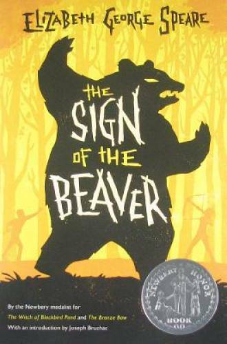 The Sign of the Beaver – Paperback By Speare, Elizabeth George – GOOD