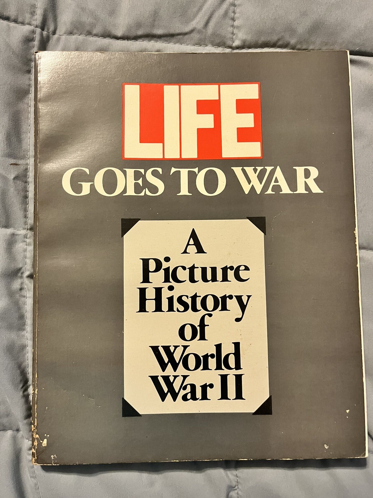 LIFE Goes to War A Picture History of World War 2 303 Pages VG+