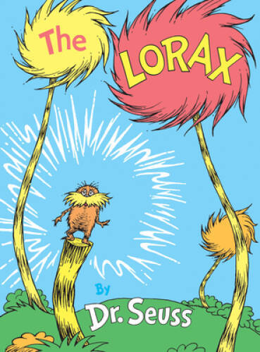 The Lorax (Classic Seuss) – Hardcover By Seuss, Dr. – GOOD