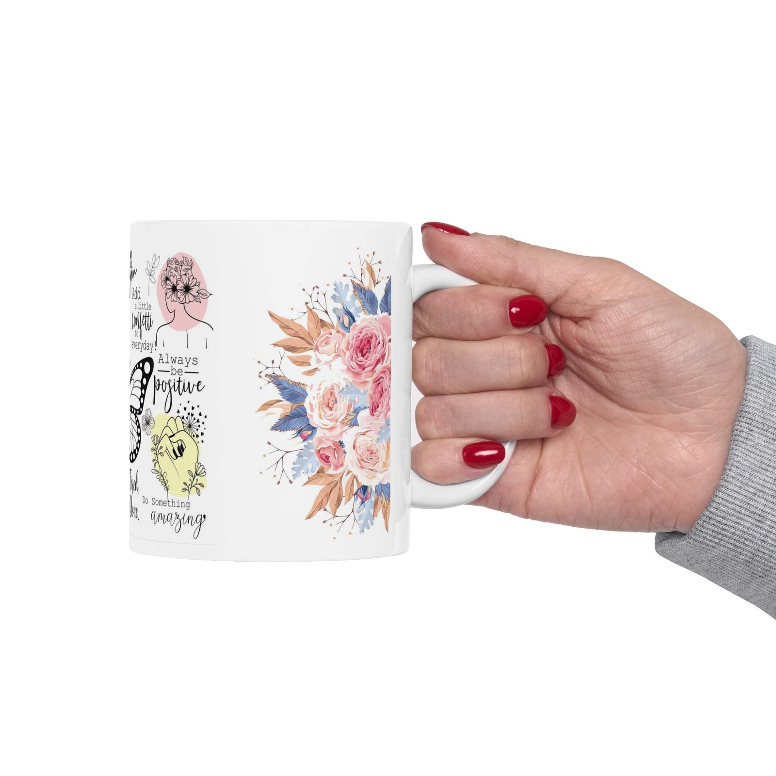 Inspirational Floral Ceramic Mug – 11oz/15oz, Motivational Quote & Botanical Des
