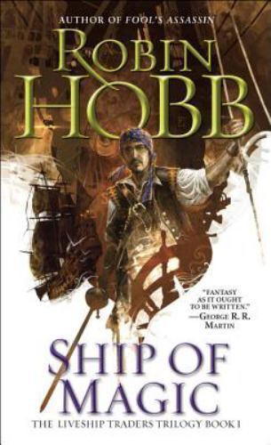 Ship of Magic : The Liveship Traders by Robin Hobb (1999, Mass Market)