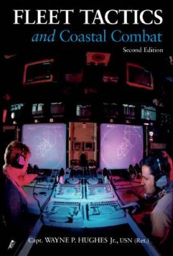 Fleet Tactics and Coastal Combat, 2nd Edition – Hardcover – VERY GOOD