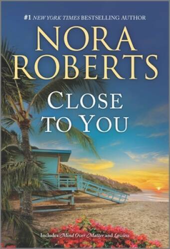 Close to You – Mass Market Paperback By Roberts, Nora – GOOD