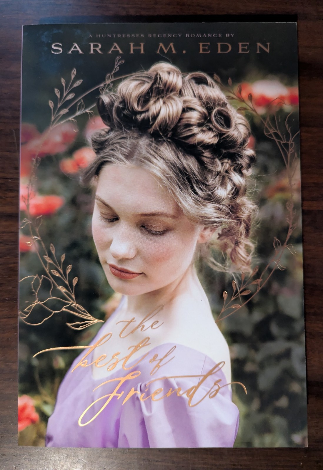 NEW The Best of Friends by Sarah M Eden, Huntresses #2 / Regency / Lancasters