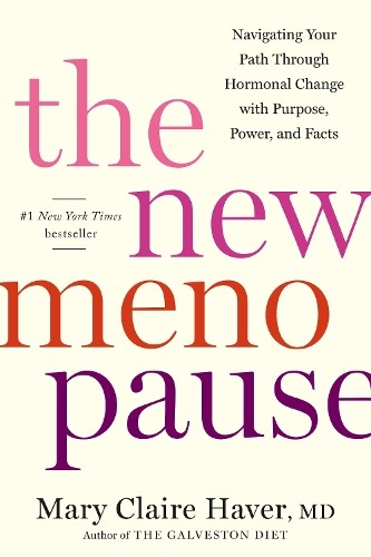 Mary Claire Haver The New Menopause (Hardback) (UK IMPORT)
