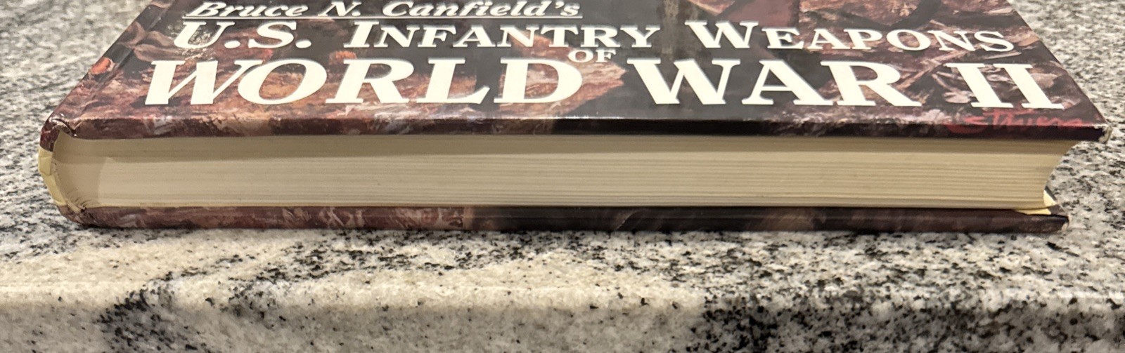U. S. INFANTRY WEAPONS OF WORLD WAR II Hardcover 1996 by Bruce N. Canfield