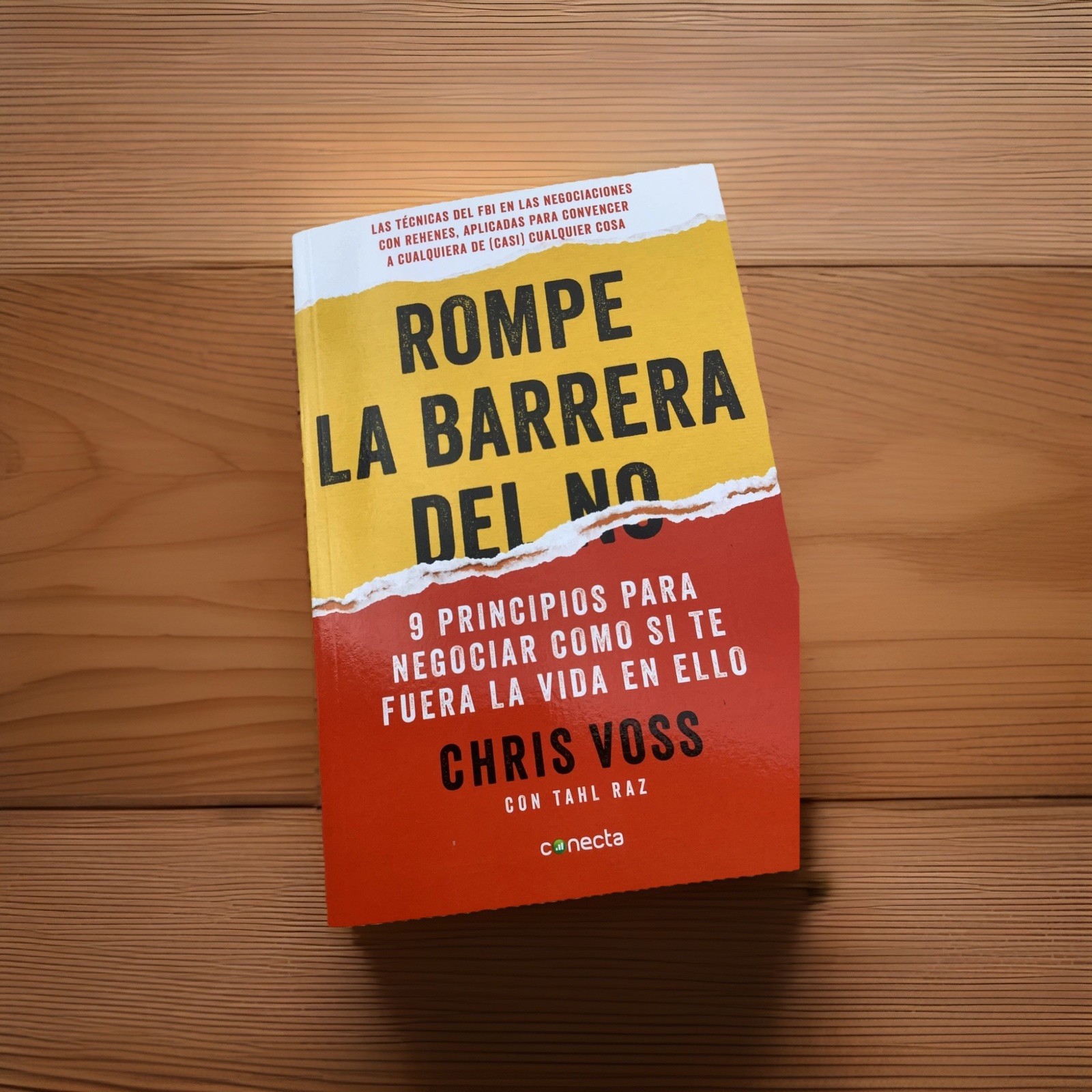 Rompe La Barrera del No / Never Split the Difference by Chris Voss: New