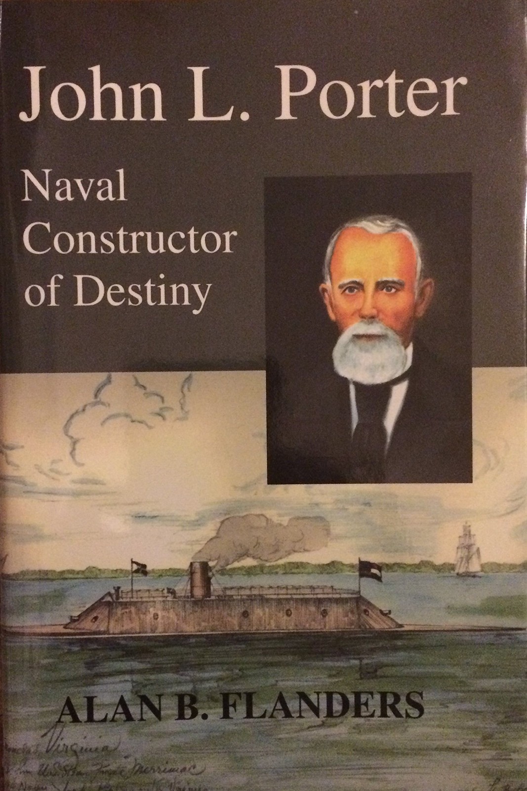 John L. Porter: Naval Constructor of Destiny