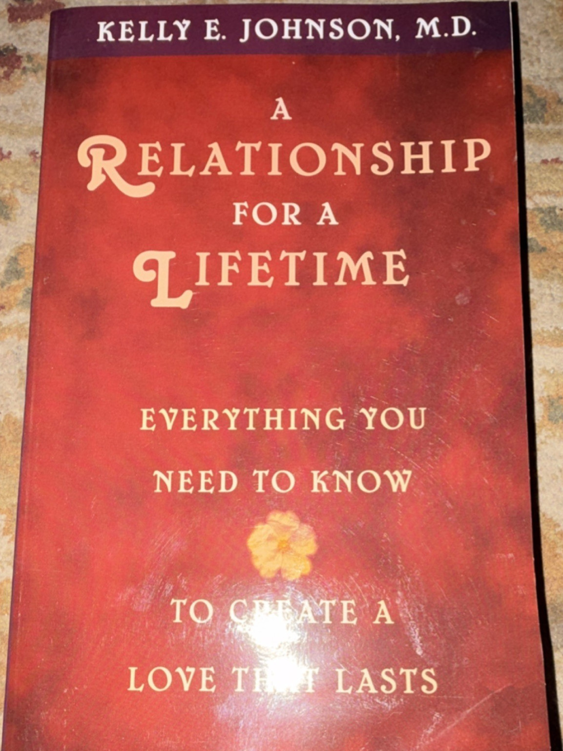 HAY House A Relationship for a Lifetime Kelly E. Johnson 2001 Trade Paperback