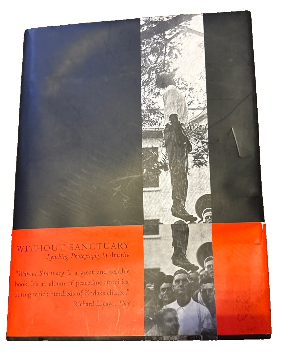Without Sanctuary : Lynching Photography in America, Hardcover by Allen, Jame…