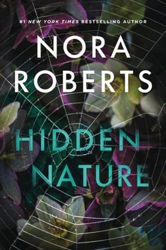 Hidden Nature by Nora Roberts: Used