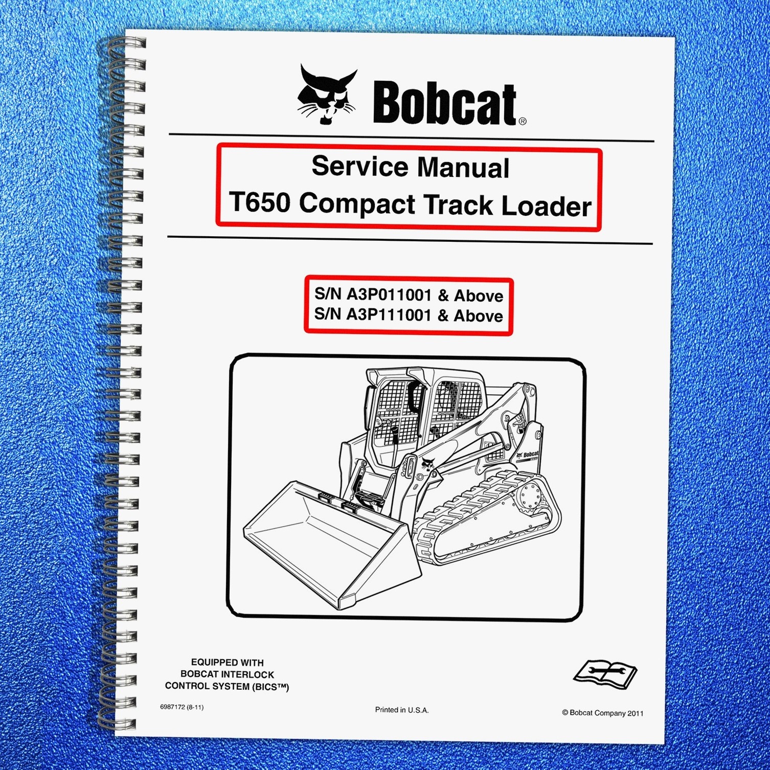 BOBCAT T650 COMPACT TRACK LOADER SN A3P011001 UP SERVICE MANUAL , FOLDOUTS