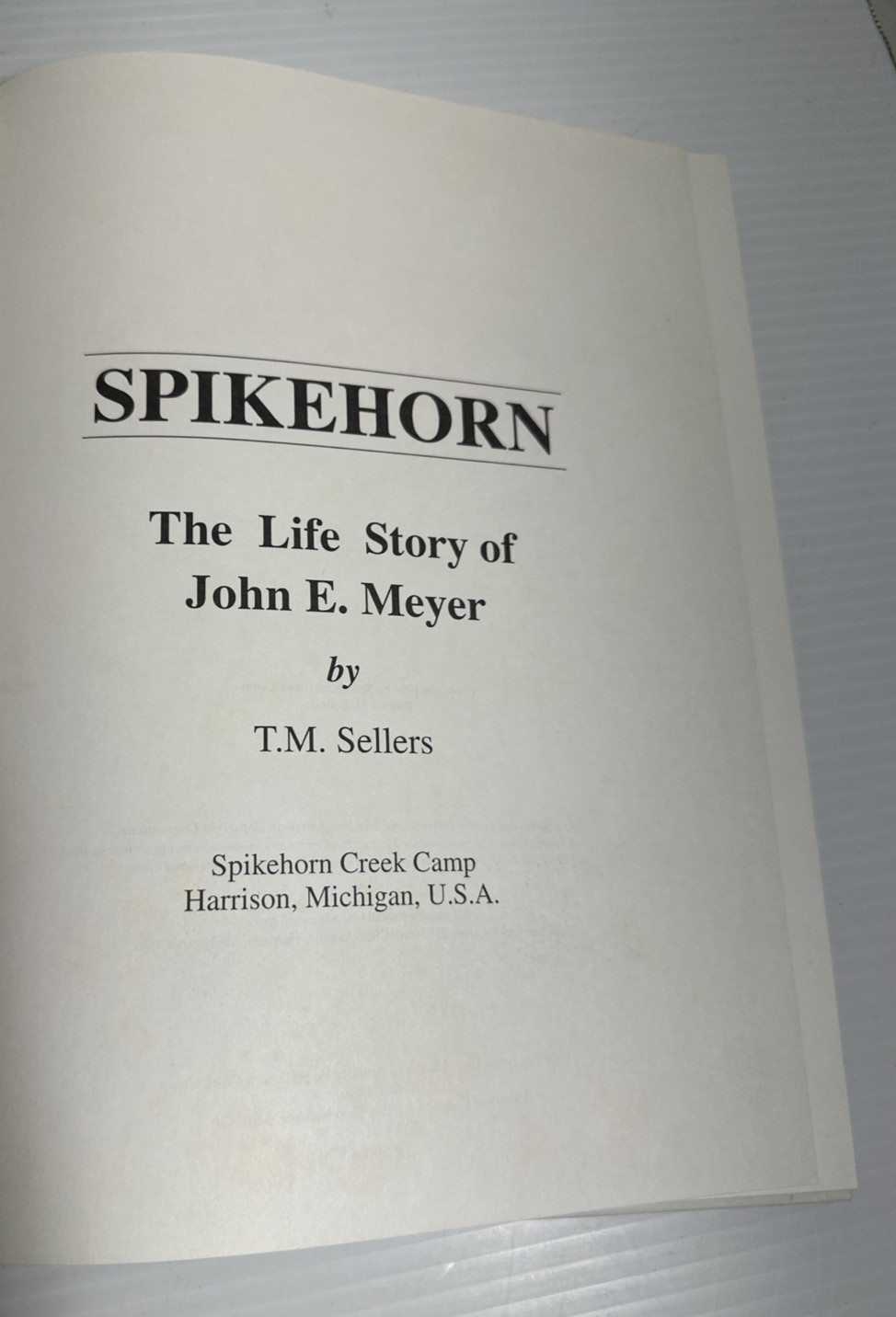 Spikehorn Life Story John E Meyer Michigan Bears Sellers 1994 1st Ed