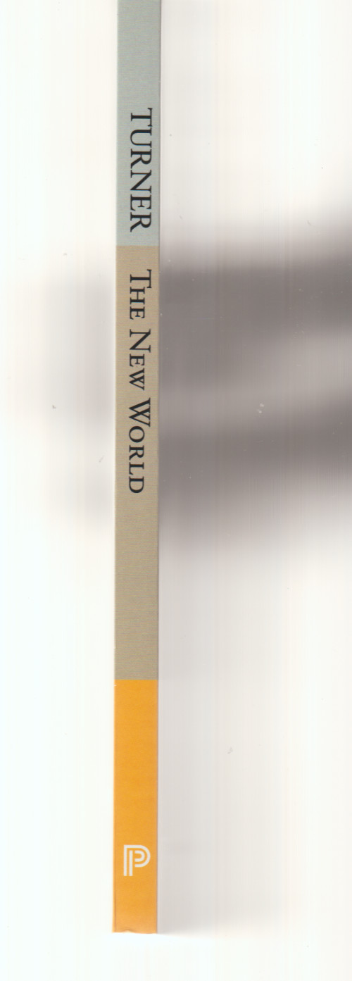 The New World An Epic Poem TPB Princeton Legacy Library 1985 Frederick W Turner