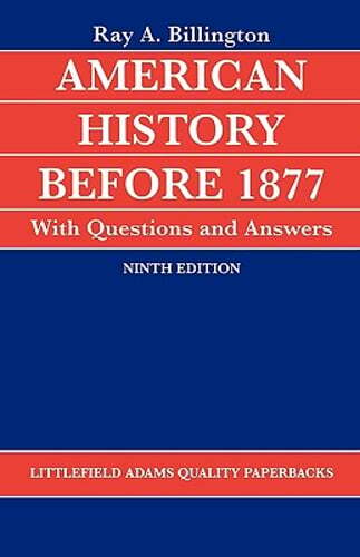 American History before 1877 with Questions and Answers by Ray Allen Billington