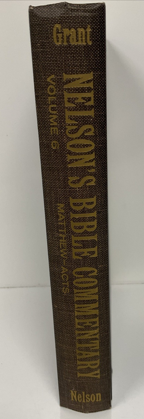 Nelson’s Bible Commentary Volume 6 Matthew-Acts by Frederick C. Grant 1962