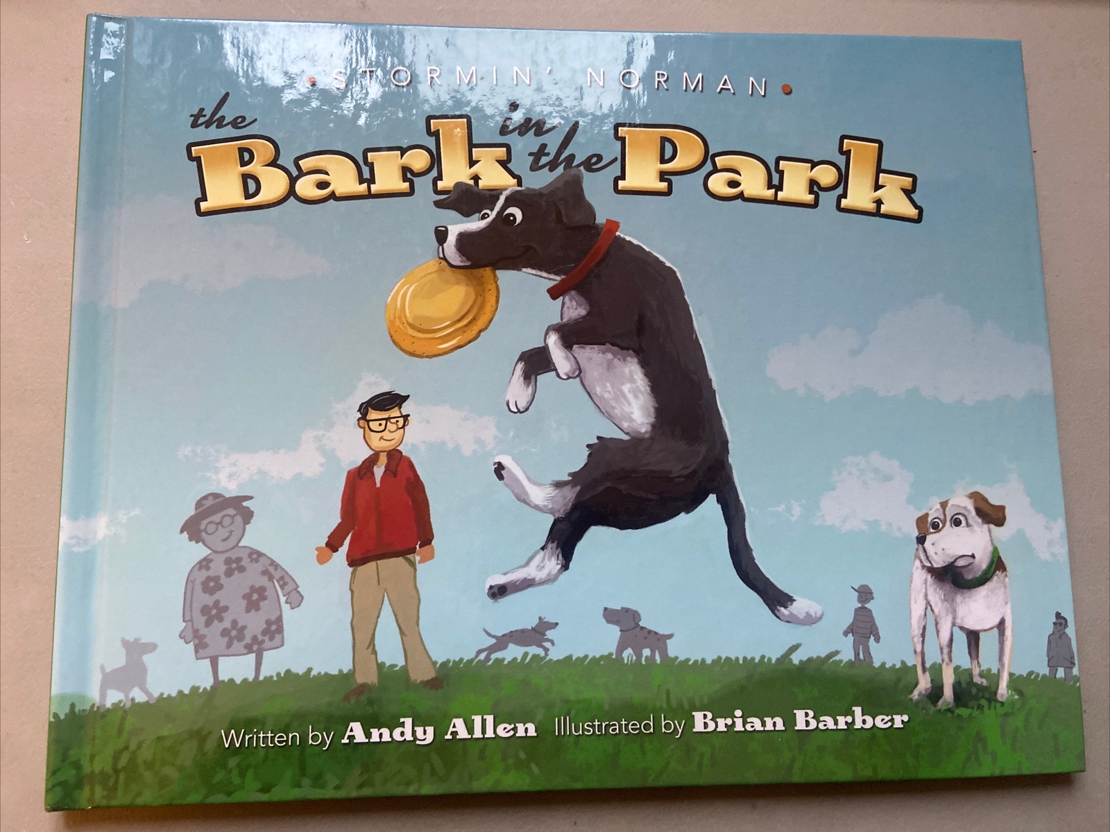 The Bark in the Park by Andy Allen (2015, Hardcover)