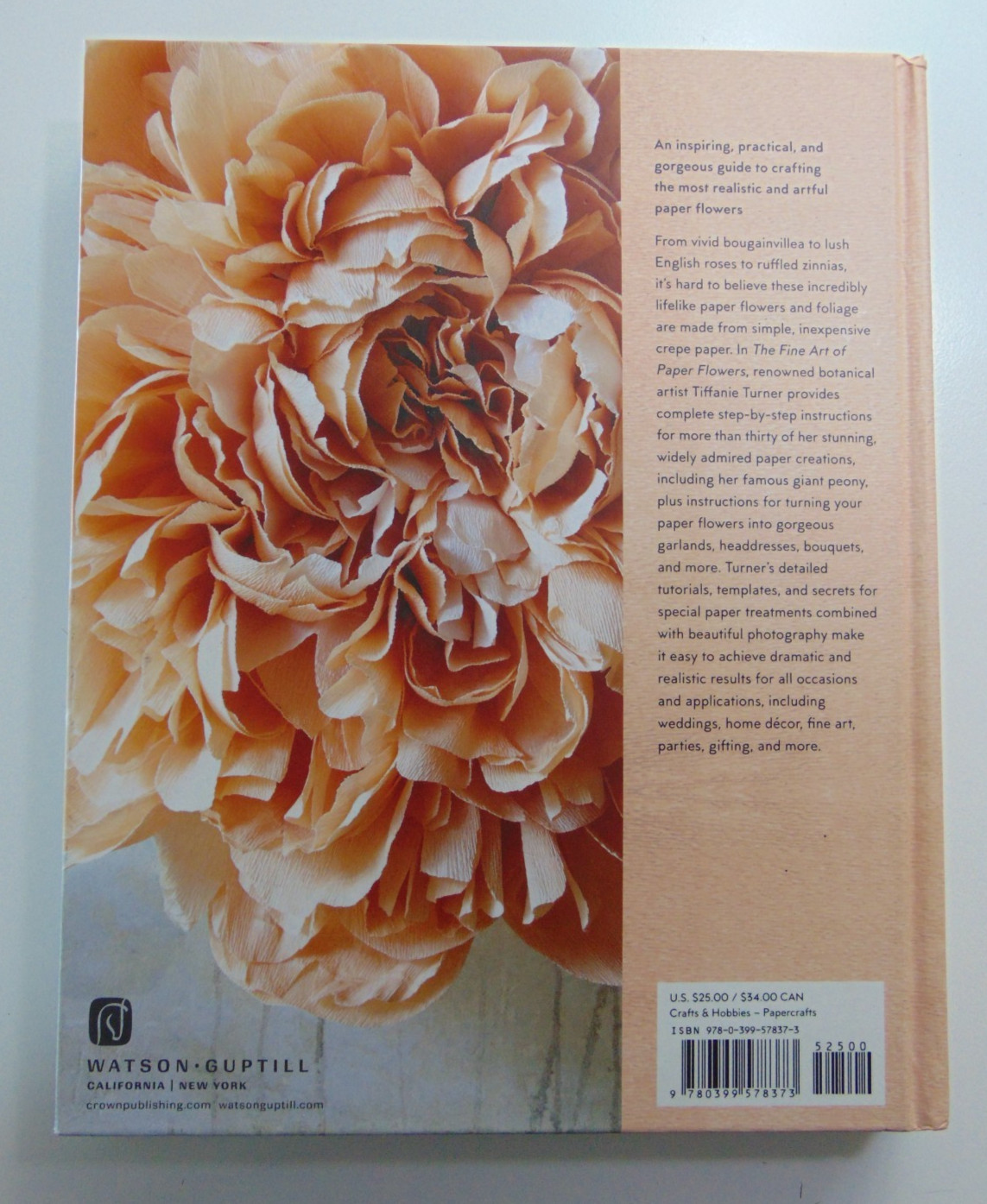 Fine Art of Paper Flowers : A Guide to Making Beautiful and Lifelike Botanicals