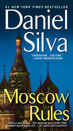 Moscow Rules (Gabriel Allon) – Paperback By Silva, Daniel – GOOD