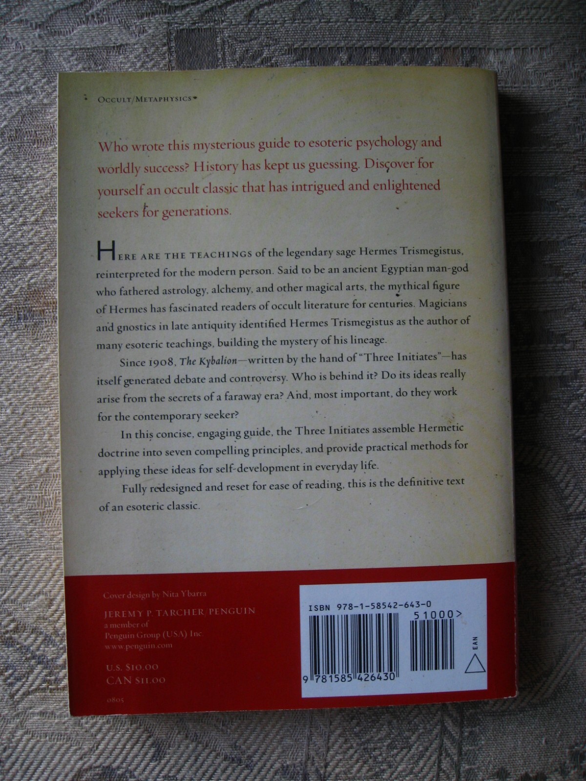 Three Initiates – The Kybalion – 2008 – softcover