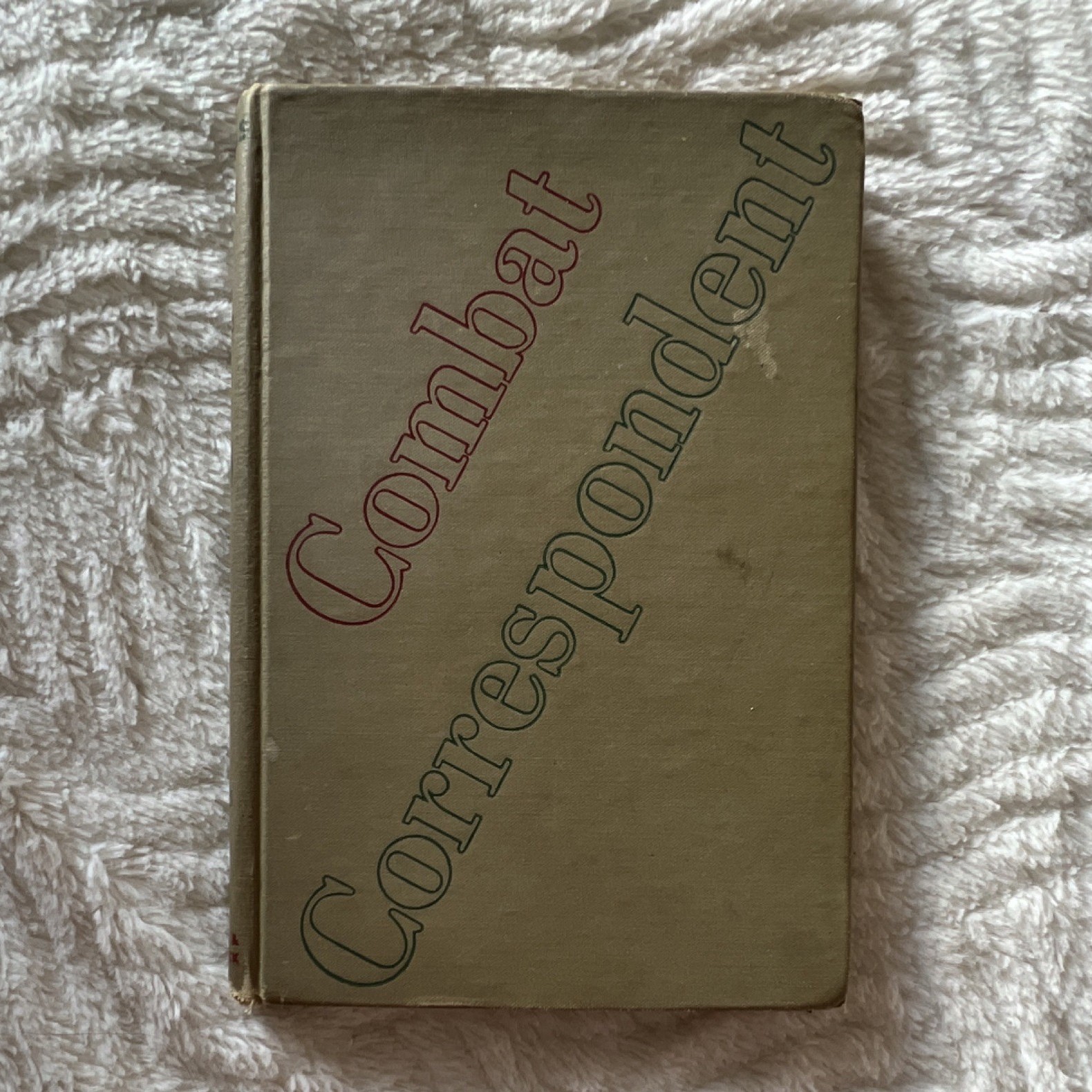 Combat Correspondent by Jim Lucas Hardcover 1943 Vintage Military History