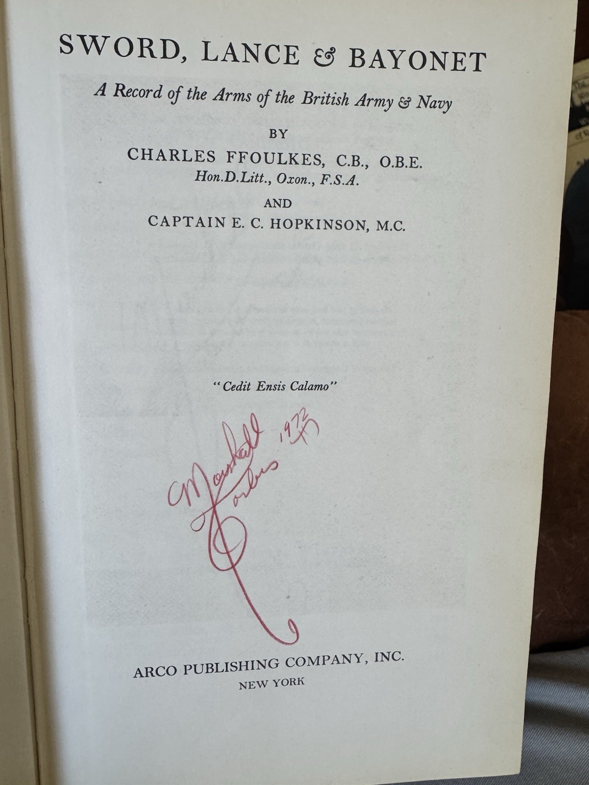 SWORD, LANCE AND BAYONET: Ffoulkes & Hopkinson Signed by Marshall Forbes