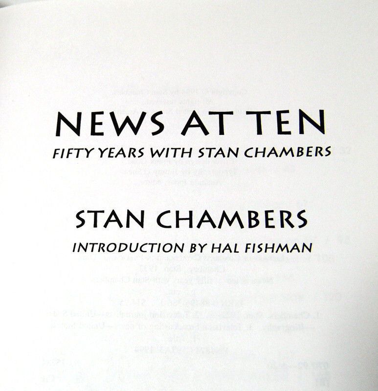 News At Ten : Fifty Years with Stan Chambers 1994 Capra Press Signed 272 Pages