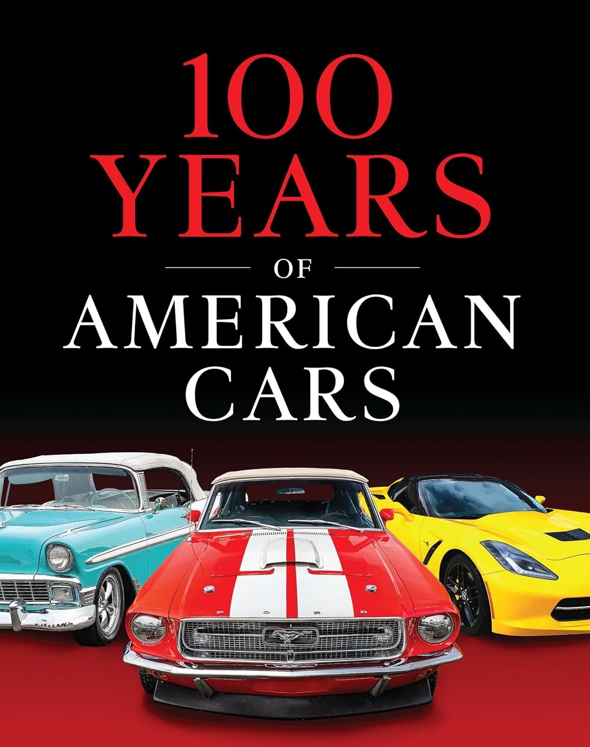 100 Years of American Cars (320 Pages) Free Shipping