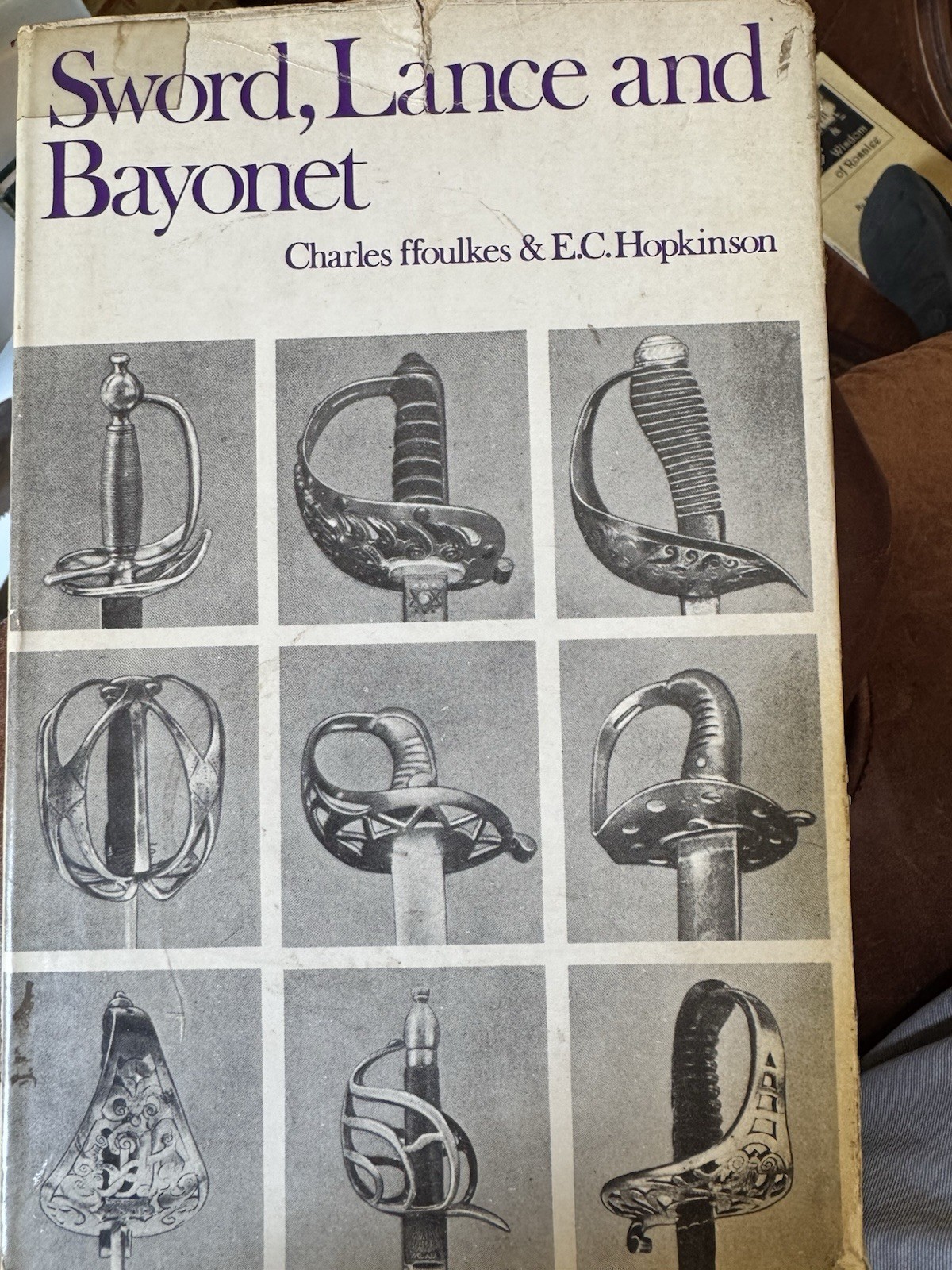 SWORD, LANCE AND BAYONET: Ffoulkes & Hopkinson Signed by Marshall Forbes