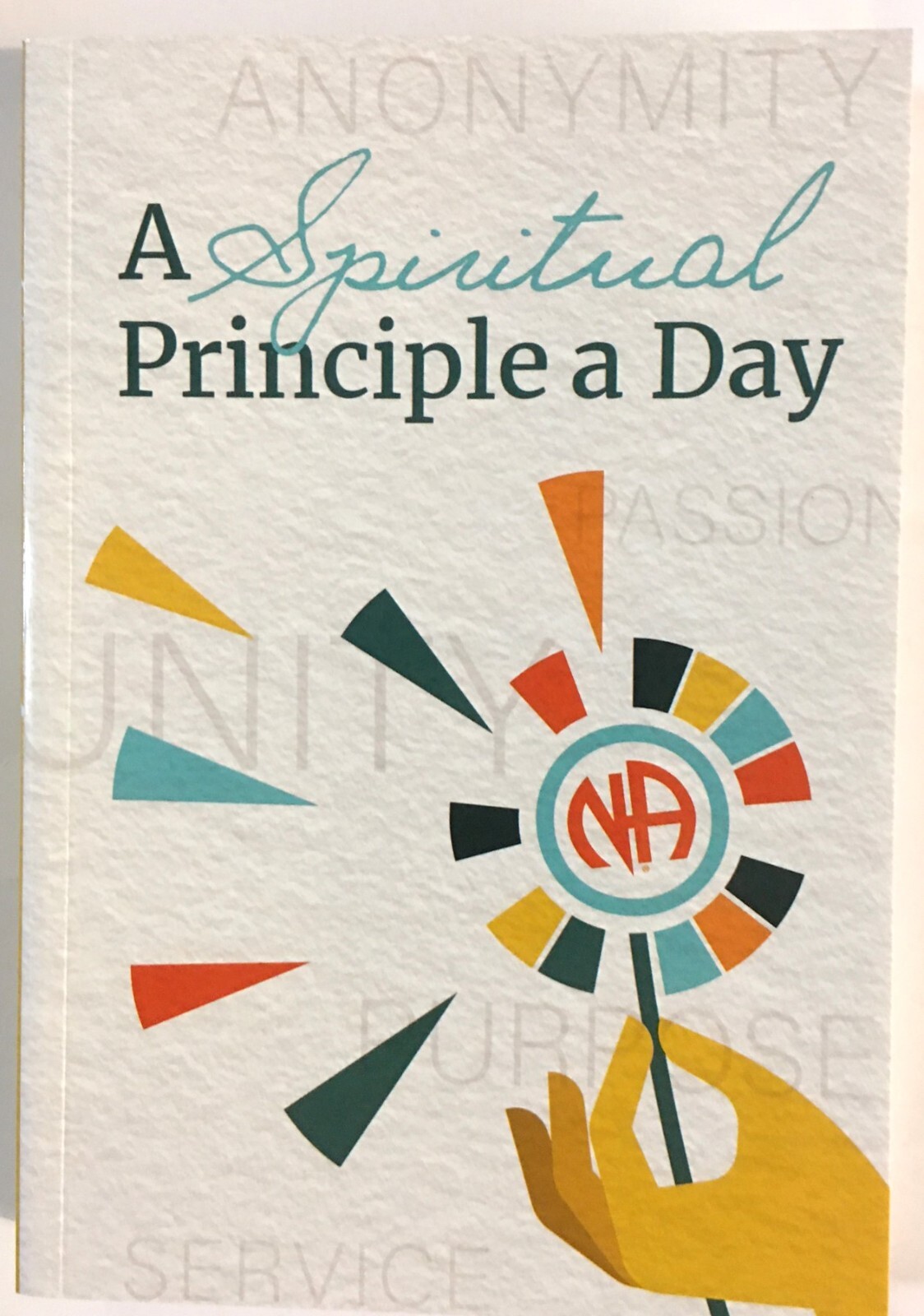 Narcotics Anonymous A Spiritual Principle a Day-Daily Meditations NEW