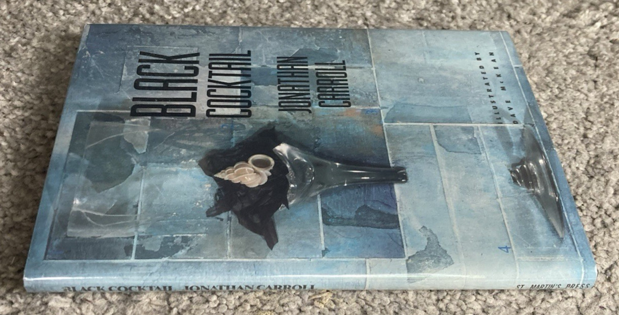 BLACK COCKTAIL (1991) Jonathan Carroll – St. Martin’s Press HC 1st – Fantasy