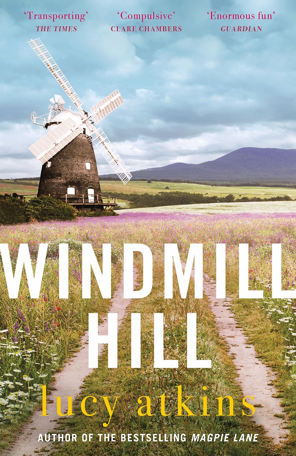 Quercus Publishing Windmill Hill a gripping mystery of hidden secrets and lo…