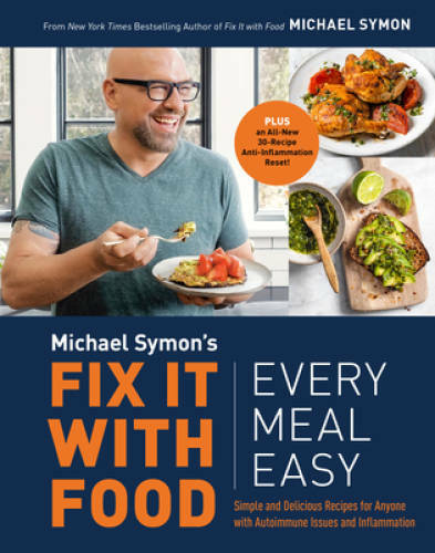 Fix It with Food: Every Meal Easy: Simple and Delicious Recipes for Anyon – GOOD