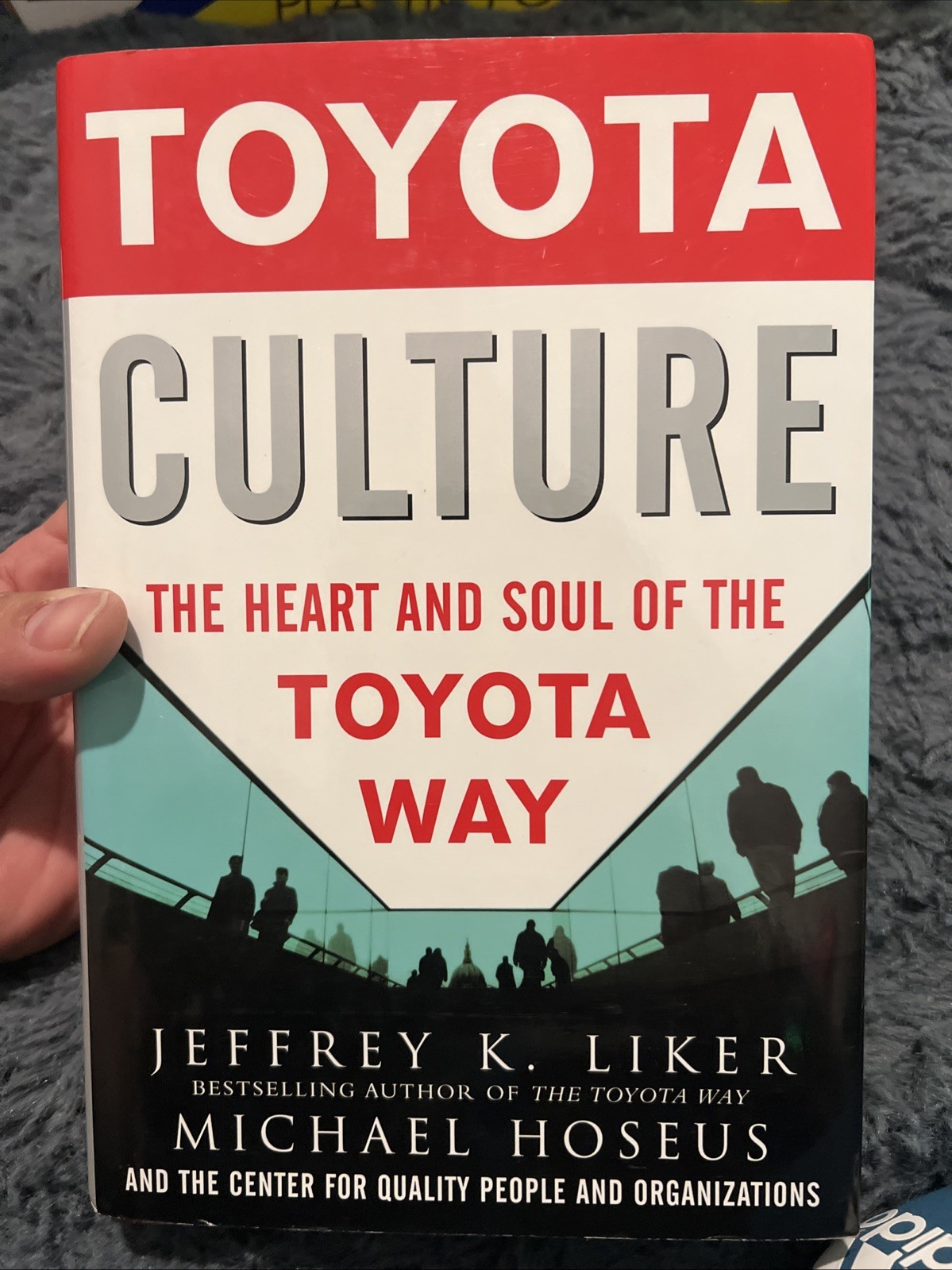 Toyota Culture: The Heart and Soul of the Toyota Way by Jeffrey K Liker B-552