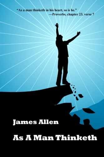 As a Man Thinketh – Paperback, by Allen James – Very Good