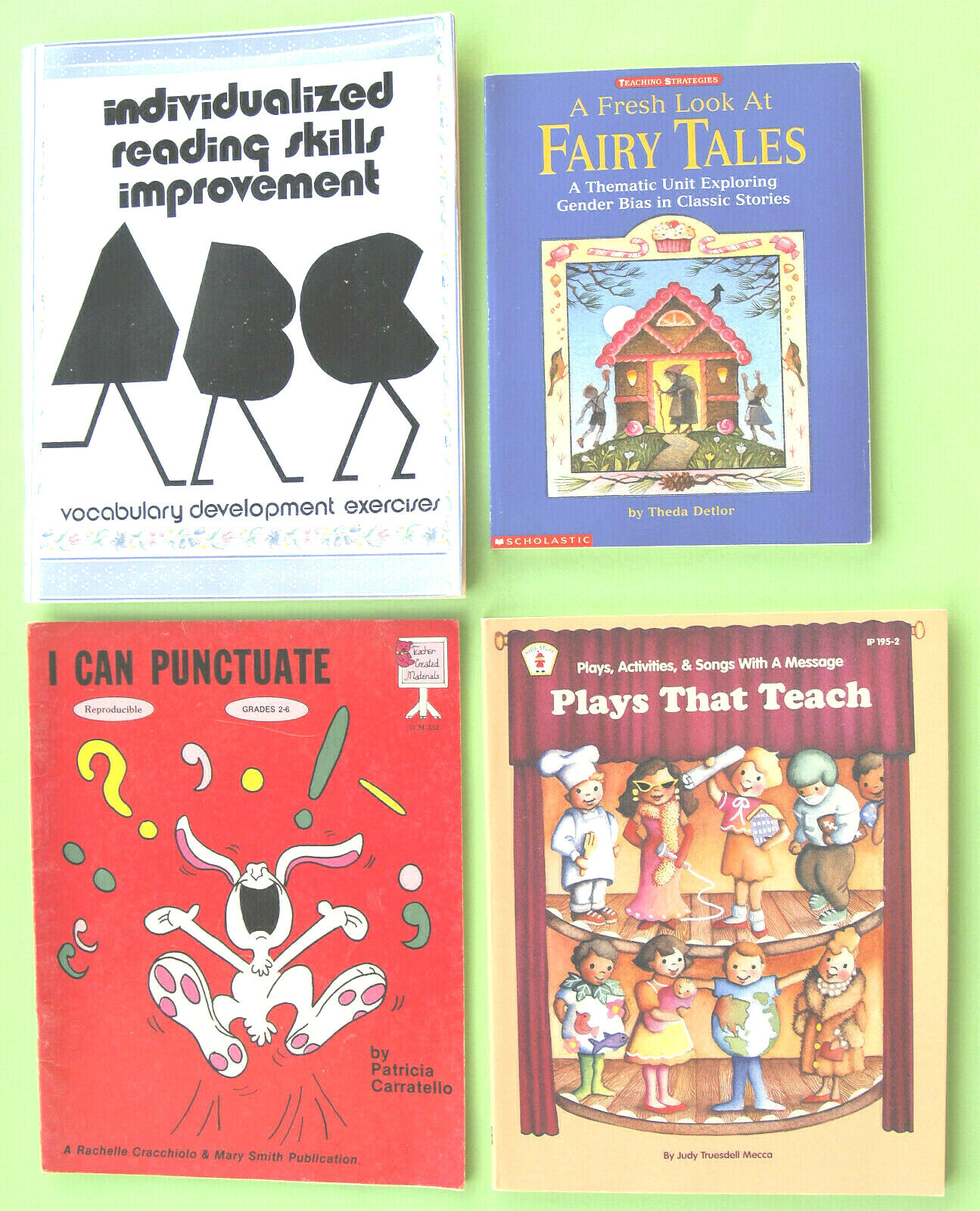 4 TEACHING BKS.—GR 2 3 4—FAIRY TALES—PLAYS THAT TEACH—CREATIV DRAMA—READING HELP