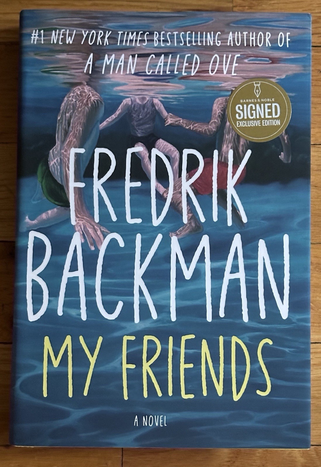 SIGNED Fredrik Backman My Friends: A Novel 1st Ed Atria 2025 HC AUTOGRAPHED New!