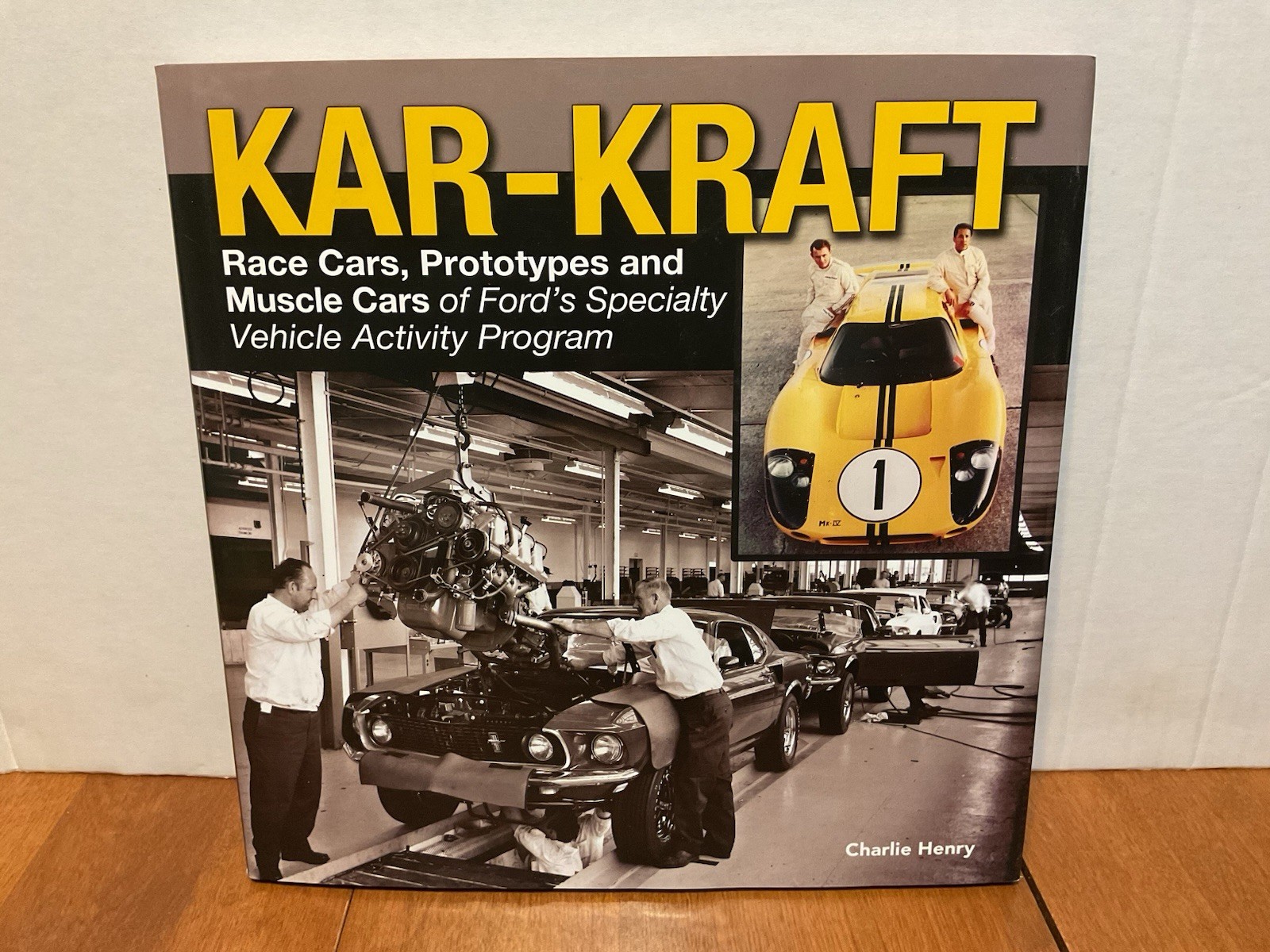KAR-KRAFT Race Cars Prototypes Muscle Cars FORD Charlie Henry Cartech CT569 2017