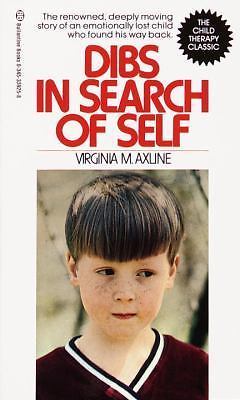 Dibs in Search of Self: The Renowned, Deeply Moving Story of an Emotionally…