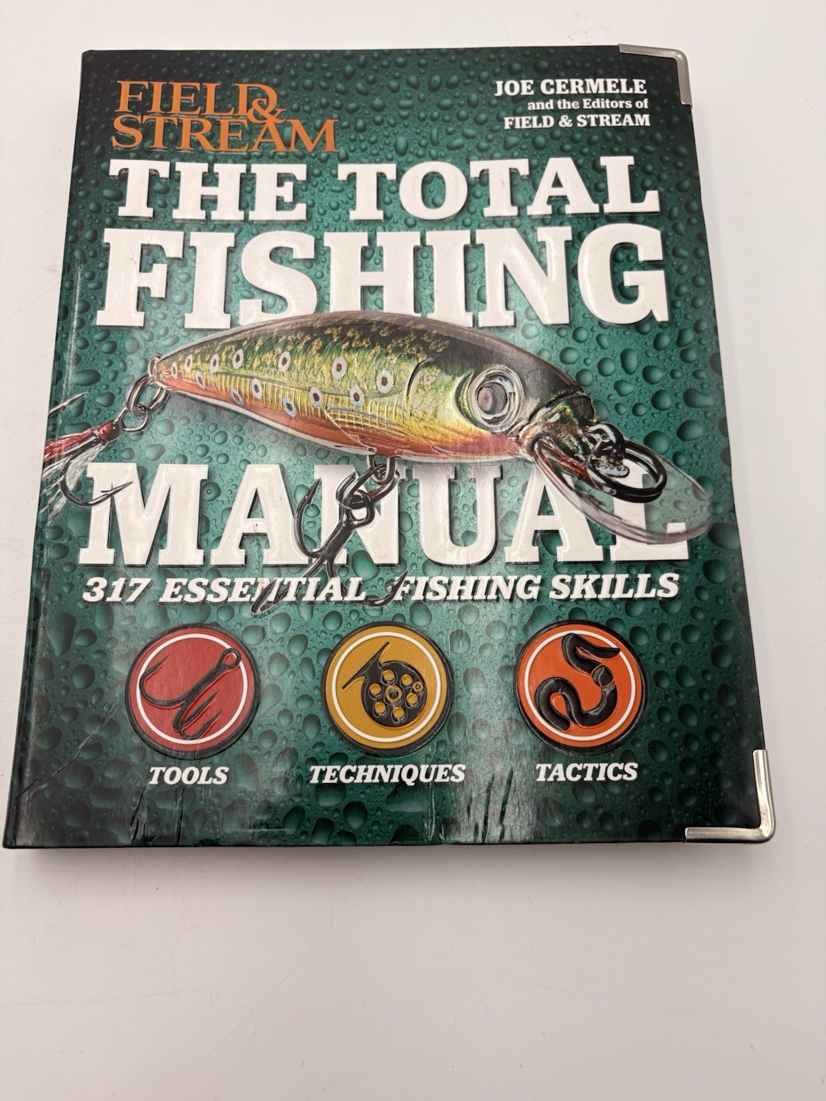 Field and Stream The Total Fishing Manual: 317 Essential Fishing Skills