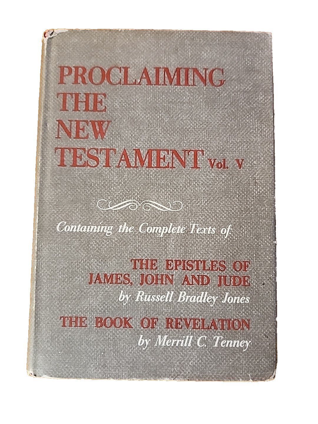 Volume V Proclaiming the New Testament (HC/DJ)