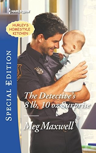 The Detective’s 8 Lb, 10 Oz Surprise (…, Maxwell, Meg