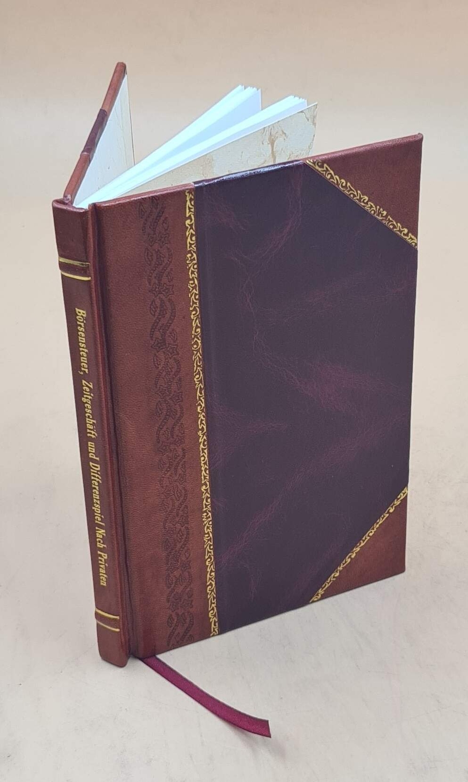 Bo?Rsensteuer, Zeitgescha?Ft Und Differenzspiel Nach Privaten, R [Leather Bound]