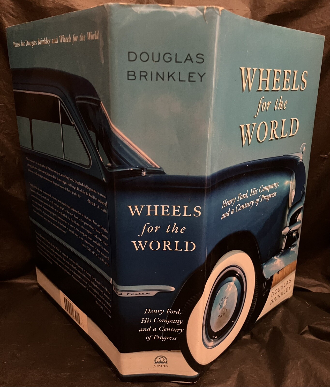 2003 “Wheels For The World: Henry Ford, His Company…” Hardcover Book! Brinkley