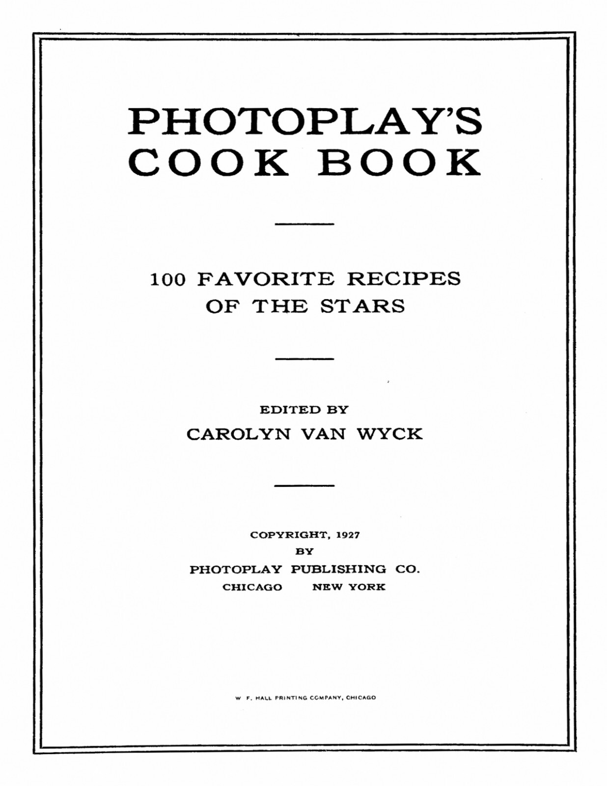 1927 Photoplay’s Cook Book 100 Favorite Recipes Of The Stars 44 Pages