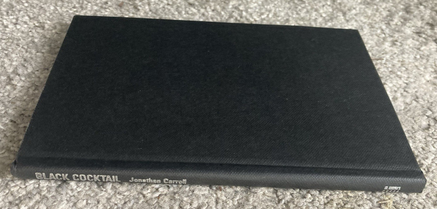 BLACK COCKTAIL (1991) Jonathan Carroll – St. Martin’s Press HC 1st – Fantasy