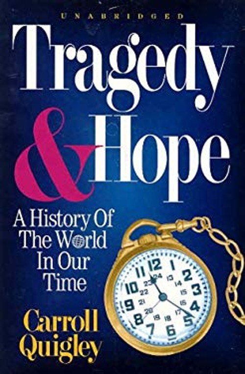Tragedy and Hope : A History of the World in Our Time Hardcover C